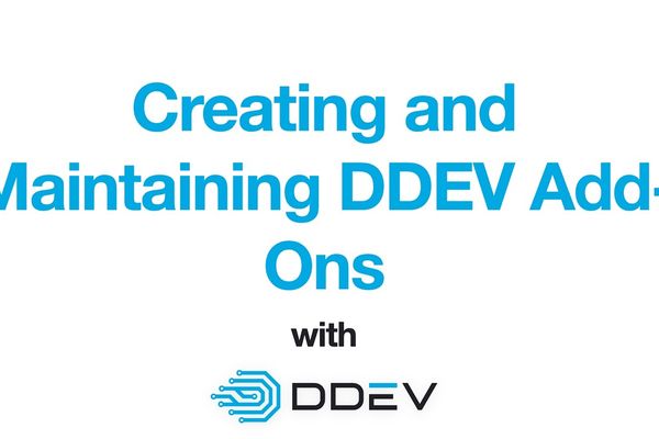 Creating and Maintaining DDEV Add-Ons training session title card